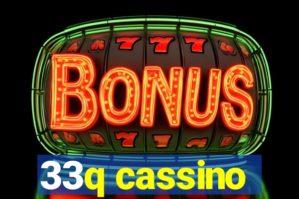 33q cassino